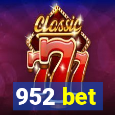 952 bet